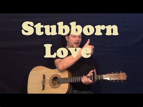 how to play stubborn love on guitar